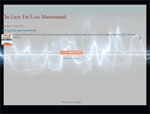 Tablet Screenshot of lazyfatlossmastermind.blogspot.com