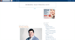 Desktop Screenshot of boringoldwhiteguy.blogspot.com