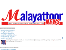 Tablet Screenshot of malayattoornews.blogspot.com