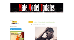Desktop Screenshot of malemodelupdates.blogspot.com