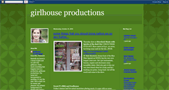 Desktop Screenshot of girlhouseproductions.blogspot.com