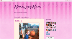 Desktop Screenshot of momwifemaid365.blogspot.com