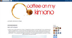 Desktop Screenshot of coffeeonmykimono.blogspot.com