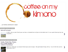 Tablet Screenshot of coffeeonmykimono.blogspot.com
