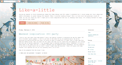 Desktop Screenshot of like-a-little.blogspot.com