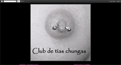 Desktop Screenshot of elclubdelastiaschungas.blogspot.com