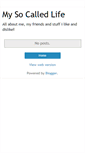 Mobile Screenshot of mysocalledlife.blogspot.com