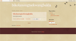 Desktop Screenshot of bikolanongtsekwangbakla.blogspot.com