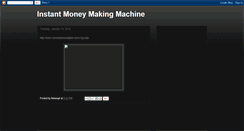 Desktop Screenshot of instantmoneymakingmachine.blogspot.com