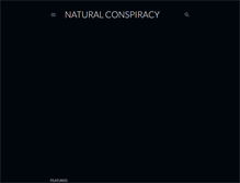 Tablet Screenshot of natural-conspiracy.blogspot.com