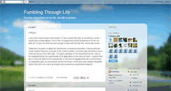 Desktop Screenshot of fumblingthroughlife.blogspot.com