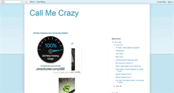 Desktop Screenshot of callmecrazymaybe.blogspot.com