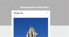 Desktop Screenshot of missadventureswithmaya.blogspot.com