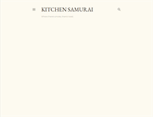 Tablet Screenshot of kitchensamurai.blogspot.com