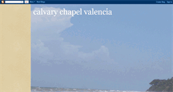 Desktop Screenshot of calvarychapelvalencia.blogspot.com