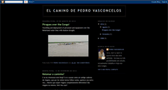 Desktop Screenshot of elcaminodepedrovasconcelos.blogspot.com