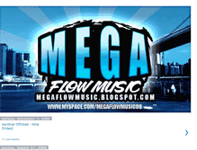 Tablet Screenshot of megaflowmusic.blogspot.com