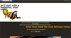 Desktop Screenshot of killerbeesmakethemostdelicioushoney.blogspot.com