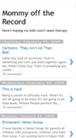 Mobile Screenshot of mommyofftherecord.blogspot.com