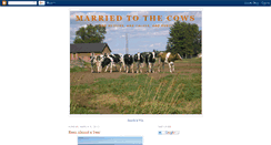 Desktop Screenshot of marriedtothecows.blogspot.com