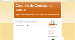 Desktop Screenshot of cantinhodocontraturnoescolar.blogspot.com