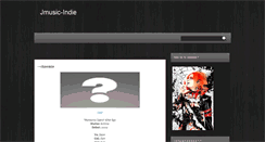 Desktop Screenshot of jmusic-indie.blogspot.com