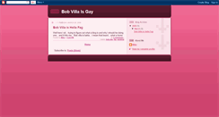 Desktop Screenshot of bobvillaisgay.blogspot.com