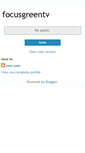 Mobile Screenshot of focusgreentv.blogspot.com