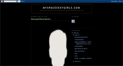 Desktop Screenshot of myspace-sexy-girls.blogspot.com