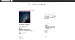 Desktop Screenshot of pleaseblowmymind.blogspot.com