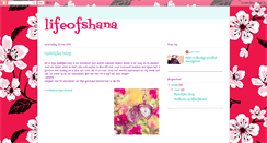 Desktop Screenshot of lifeofshana.blogspot.com