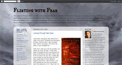 Desktop Screenshot of flirtingwithfear.blogspot.com