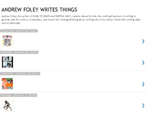 Tablet Screenshot of andrewfoleywritesthings.blogspot.com