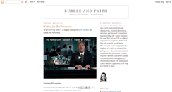 Desktop Screenshot of bubbleandfaith.blogspot.com