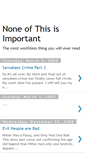 Mobile Screenshot of noneofthisisimportant.blogspot.com
