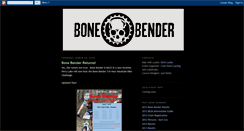 Desktop Screenshot of bonebender.blogspot.com