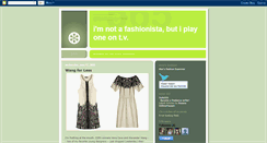 Desktop Screenshot of imnotafashionistabutiplayoneontv.blogspot.com