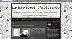 Desktop Screenshot of luksusowedzieciaki.blogspot.com