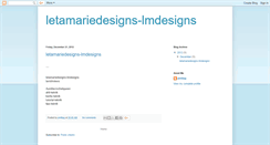 Desktop Screenshot of letamariedesigns-lmdesigns.blogspot.com