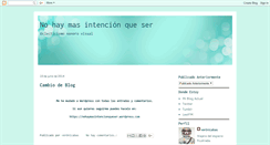 Desktop Screenshot of nohaymasintencionqueser.blogspot.com
