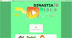 Desktop Screenshot of dinastiafm.blogspot.com