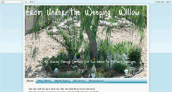 Desktop Screenshot of fromundertheweepingwillow.blogspot.com