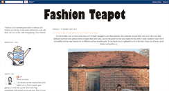 Desktop Screenshot of fashionteapot.blogspot.com