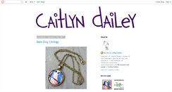 Desktop Screenshot of caitlyndailey.blogspot.com