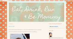 Desktop Screenshot of eatdrinkrunandbemommy.blogspot.com