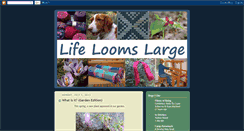 Desktop Screenshot of lifeloomslarge.blogspot.com