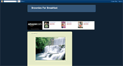 Desktop Screenshot of browniesforbreakfast.blogspot.com