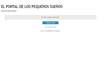 Tablet Screenshot of elportaldelospequenossuenos.blogspot.com