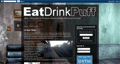 Desktop Screenshot of eatdrinkpuff.blogspot.com