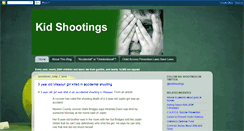 Desktop Screenshot of kidshootings.blogspot.com